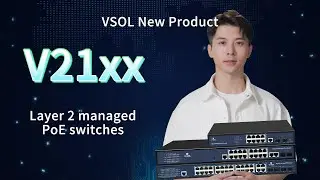 VSOL Layer 2 Managed PoE Switch V21XX Series