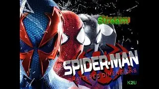 Twitch Live Stream 9/3/19 Spider-Man shattered dimensions Part 1