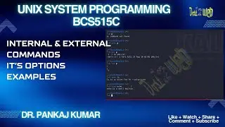 Internal and External commands With Examples for Beginners | UNIX System Programming | VTU | BCS515C