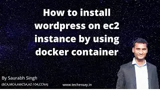 how to install wordpress on ec2 instance by using docker container