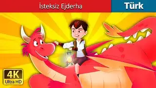 İsteksiz Ejderha | The Reluctant Dragon in Turkish | 