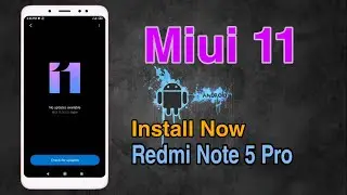 Miui 11 Global Stable Update on Redmi Note 5 Pro | Miui v11.0.3