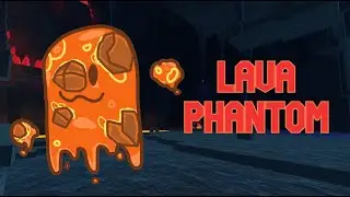Lava Phantom TUTORIAL - Find the Phantoms 2