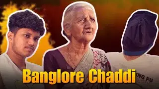 Banglore Chaddi😱🤯| SURAJ DRAMAJUNIOR |