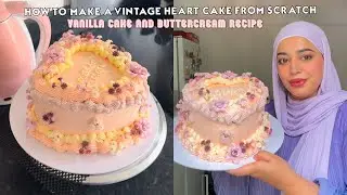 HOW TO MAKE A VINTAGE HEART CAKE FROM SCRATCH | BAKING BUSINESS TIPS AND RECIPES