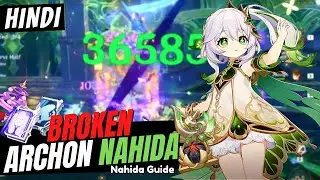 [Hindi] BEST F2P NAHIDA GUIDE! Best Nahida Build - Artifacts, Weapons, Teams | Genshin Impact