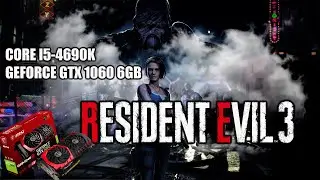 Resident Evil 3 Remake DEMO | ULTRA Settings| GTX 1060 6GB & Core i5-4690k |1080p 60FPS