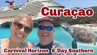 Carnival Horizon 8 Day Southern Curaçao | Playa Piskado Turtles | Playa Abou | Pelicans | Dinner