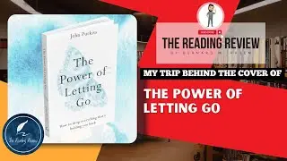 The Power Of Letting Go | John Purkiss | Book Review