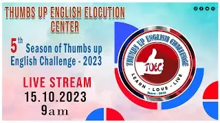 Thumbs up English Elocution Center 5th Season of Thumbs up English Challenge - 2023