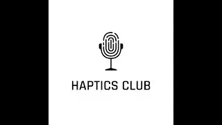 The Haptics Club Trailer