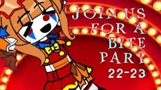 JOIN US FOR A BITE　﹒　PART 22-23　﹒　@Kivedrxq
