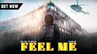 Feel Me - Sagwaan (Bag Full Of Dreams) | Dir. Abhimanyu Iglesias
