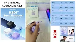 Soundcore K20i TWS terbaru Anker | Pecinta Suara Bass, ini rekomendasi TWS yang cocok buat kalian