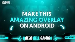 How to Make 3D Animated Gaming Overlay on Android || Make 3D Animated Gaming Overlay in Kinemaster