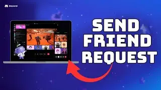 How to Send Friend Request on Discord 2025?