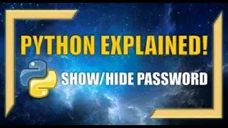 Python GUI: Showing / Hiding Passwords!