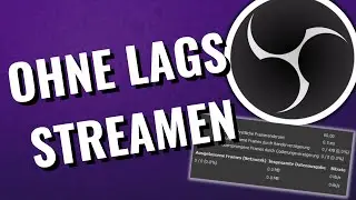 Die BESTEN Einstellungen und Tipps für einen Stream OHNE Lags