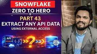 #43 How to Load API Data into Snowflake (Step-by-Step Tutorial)