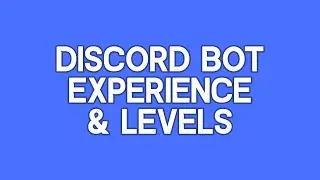 Discord Bot Experience & Level System - Setting Up Table & Adding Members to Database