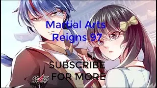 Martial Arts Reigns 97 [ENGLISH]