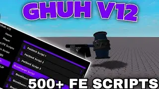 [SUPER OP] Ghub V12 500+ FE SCRIPTS All SCRIPTS in one SCRIPT | DIRECT LINK 100%