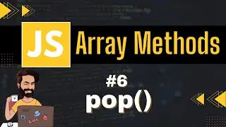 pop Array Method | Chap - 6 | Array Methods and Properties | Javascript Tutorial In Hindi