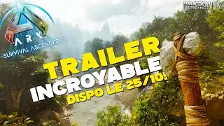 ENFIN LE TRAILER DE ARK SURVIVAL ASCENDED - UNE MASTERCLASS !