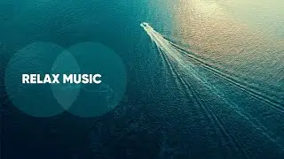 Relax music | Лучшая инструментальная музыка для работы и сосредоточиться в офисе