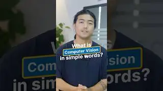 What is Computer Vision in simple words? #computervision #shorts #softwaredevelopment