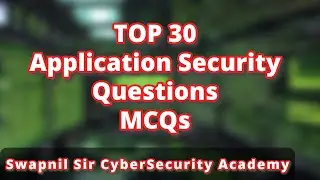 30 Application Security Questions MCQs  | #cybersecurity  #application #security #questionanswer