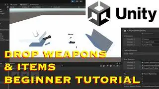 Unity 2026 Beginner Tutorial: Drop Weapons & Items in Your Game