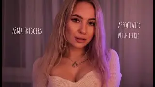 ASMR Triggers associated with girls