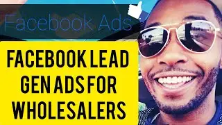 *NEW* Facebook Lead Generation Ads For Wholesaling Houses 🤑 (Special Ad Category) | Step By Step