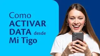 Activa tu paquete de data con Mi Tigo