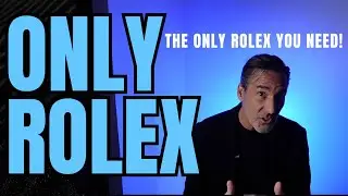 The only Rolex you need: Oyster Perpetual!