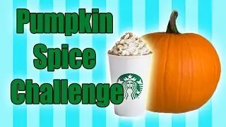 Pumpkin Spice Challenge - Let's Cook