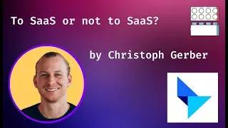 To SaaS or not to SaaS?