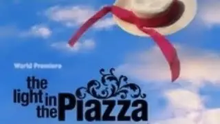 The Light in the Piazza – Celia Keenan-Bolger (THE LIGHT IN THE PIAZZA)
