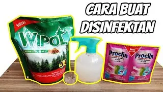Cara membuat disinfektan sendiri dengan mudah | how to make disinfectant