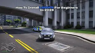 How To Install LSPDFR For Beginners | 2026