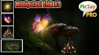 Manipulasi Efek #3 || Tutorial edit foto picsaypro manipulasi efek || Hutan jamur