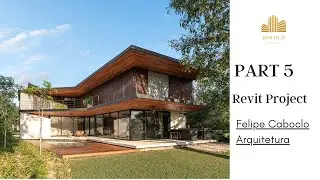 Revit Complete Project 6 - Part 5 