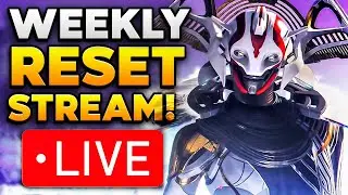 LIVE - DESTINY 2 WEEKLY RESET STREAM! DEVELOPER LIVESTREAM, NEW EVERVERSE, AND MORE!
