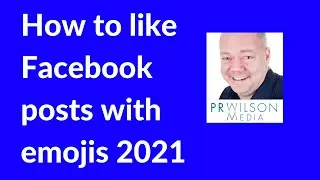 How to like Facebook posts with emojis 2021