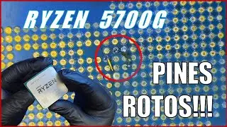 Ryzen 7 5700g - Reparando Pines rotos
