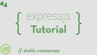 ExpressJS #4 - Static Resources