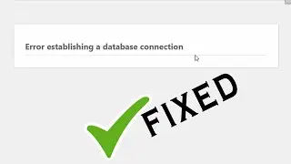 [Fixed] How to fix error establishing a database connection in Wordpress 