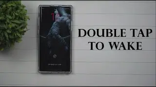 Double Tap To Wake - One Of My Favorite Features