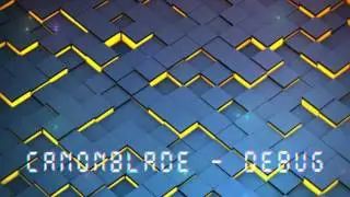 Canonblade - Debug